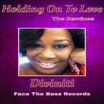 cover: Diviniti - Holding On To Love