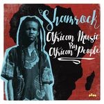 cover: Shamrock - African Music By African People