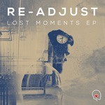 cover: Re-adjust - Lost Moments EP