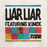 cover: Jstar|Kinck - Liar Liar