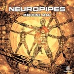 cover: Neuropipes - Machine Man EP