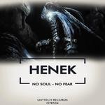 cover: Henek - No Soul/No Fear