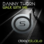 cover: Danny Thorn - Walk With Me