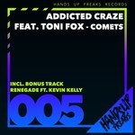 cover: Addicted Craze|Toni Fox - Comets