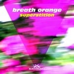 cover: Breath Orange - Superstition