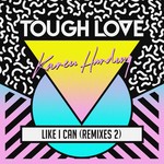 cover: Tough Love - Like I Can (Remixes 2)