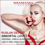 cover: Ruslan Device - Immortal Love