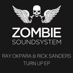 cover: Ray Okpara & Rick Sanders - Turn Up EP