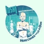 cover: Ioshi - Here Comes The Lo-Fi Don