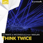 cover: Marjan|Ultimate & Moonsouls - Think Twice