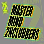 cover: 2nclubbers - Mister Mind