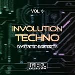 cover: Various - Involution Techno Vol 3 (20 Techno Rhythms)