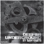 cover: Sam Grets|Various - Deeper Underground