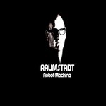 cover: Raumstadt - Robot/Machine