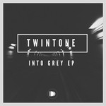 cover: Twintone - Into Grey EP