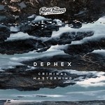 cover: Dephex - Criminal Mastermind