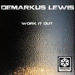 cover: Demarkus Lewis - Work It Out