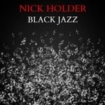 cover: Nick Holder - Black Jazz