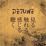 cover: Detune - Look Touch Feel Listen