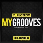 cover: Dj Lucerox - My Grooves Collection Vol 1