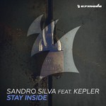 cover: Kepler|Sandro Silva - Stay Inside