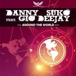 cover: Danny Suko|Gio Deejay - Around The World