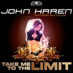 cover: John Karen|Nils Collas - Take Me To The Limit