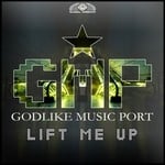 cover: Godlike Music Port - Lift Me Up