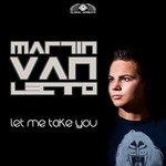 cover: Martin Van Lectro - Let Me Take You