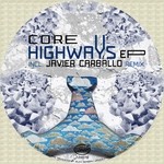 cover: Core - Highways EP