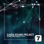 cover: Dada Sound Project - Something About You