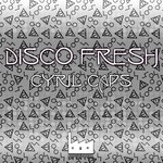 cover: Cyril Caps - Disco Fresh