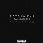 cover: Havana Dub - Cloned EP