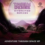 cover: Tantrum Desire - Adventure Through Space VIP