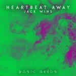 cover: Jack Wins - Heartbeat Away