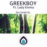 cover: Greekboy|Lady Emma - Zen Guide EP