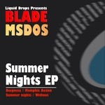 cover: Blade & Msdos - Summer Nights EP