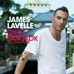 cover: James Lavelle|Various - Global Underground #37: James Lavelle - Bangkok