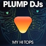 cover: Plump Djs - My Hi Tops