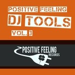 cover: Various - Positive Feeling DJ Tools Vol 3