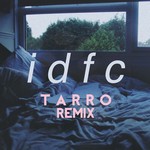 cover: Blackbear - idfc (Tarro Remix) (Explicit)