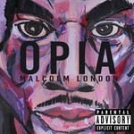 cover: Malcolm London - Opia