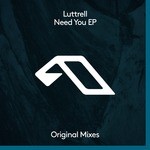 cover: Luttrell - Need You EP