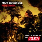 cover: Matt Bowdidge - Nostalgia