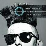 cover: Rhythmatic - Splatter EP