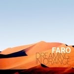 cover: Faro - Dreaming In Orange