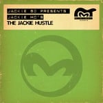 cover: Jackie 60|Jackie MC's - The Jackie Hustle (She's Heavy On Your Head)