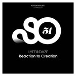 cover: Lyfe&daze - Reaction To Creation