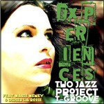 cover: TWO JAZZ PROJECT & T-GROOVE|Marie Meney & Didier La Regie - Experiences