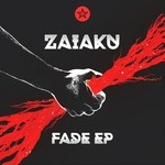 cover: Zaiaku - Fade EP